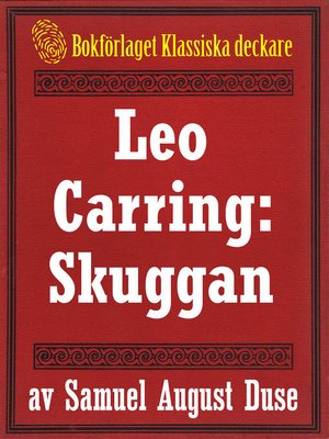 cover image of Skuggan. Privatdetektiven Leo Carrings märkvärdiga upplevelser